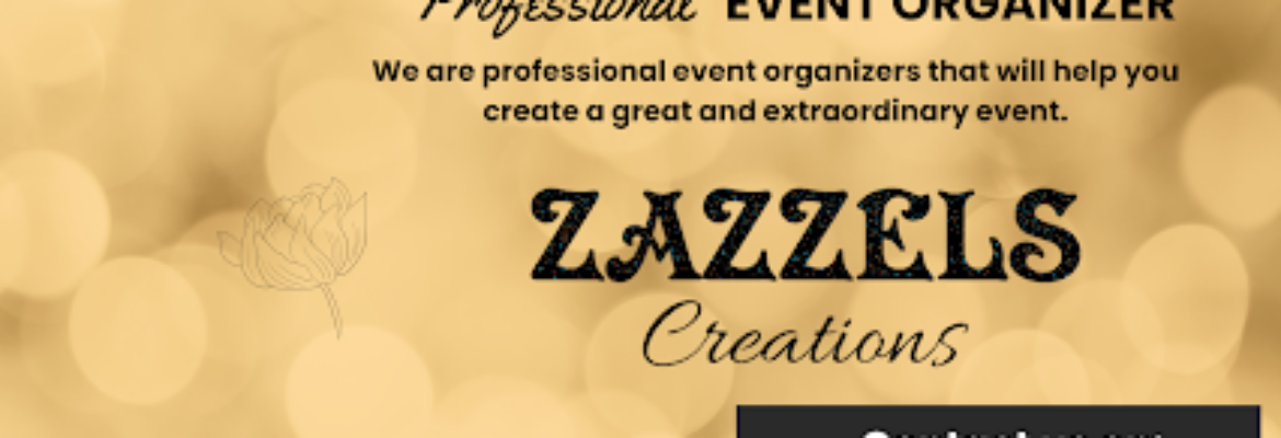 ZAZZELS CREATION   The Professional Event Organisers