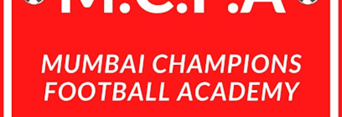 Mumbai Champions Football Academy M C A