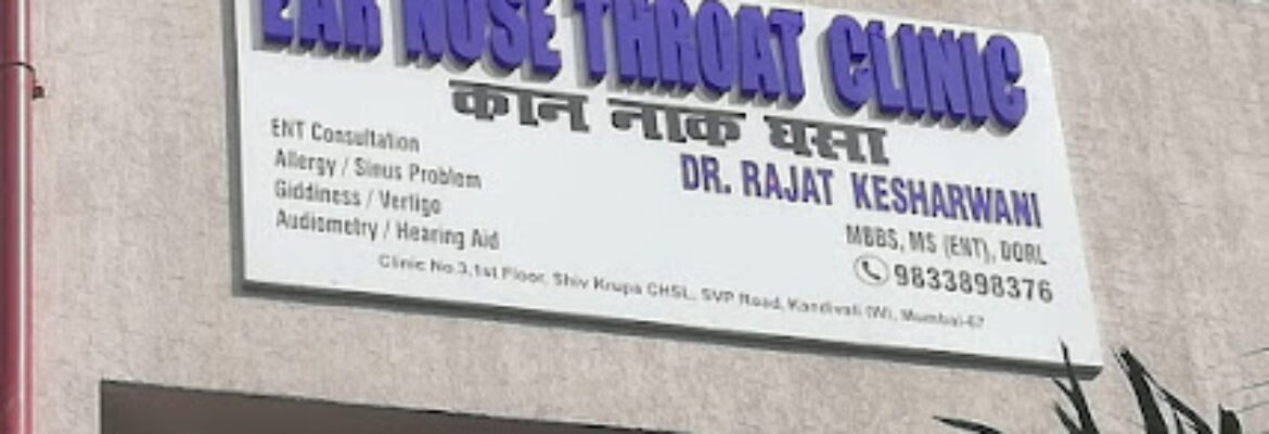 Ear Nose Throat Clinic  Dr Rajat ENT Clinic